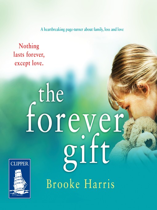 Title details for The Forever Gift by Brooke Harris - Available